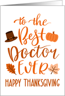 Best Doctor Ever, Happy Thanksgiving Day, Typography, Orange card