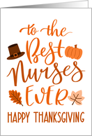 Best Nurses Ever, Happy Thanksgiving Day, Typography, Orange card