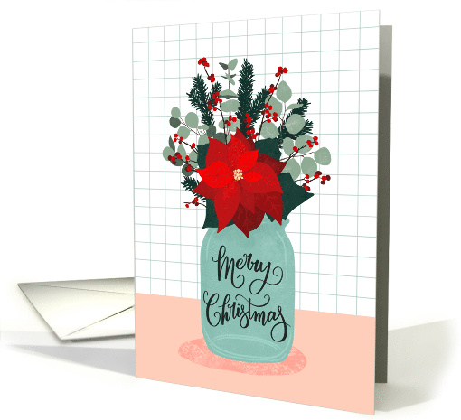 Merry Christmas, Mason Jar, Flowers, Poinsettia card (1586636)