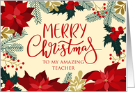 Merry Christmas, Poinsettia, Holly, Faux Gold, Teacher card