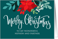 Nephew and Partner, Merry Christmas, Poinsettia, Rose Hip, Berries card