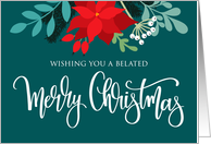 Belated Merry Christmas, Poinsettia, Rose Hip, Berries card