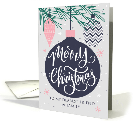 Friend and Family, Merry Christmas, Christmas Ornaments card (1601998)