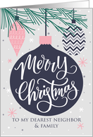 Neighbor and Family, Merry Christmas, Christmas Ornaments card