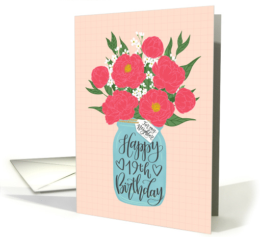 Neighbor, 19th, Happy Birthday, Mason Jar, Flowers, Hand... (1614770)