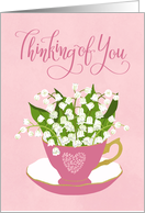 Thinking Of You, Teacup, Lily of the Valley, Hand Lettering card