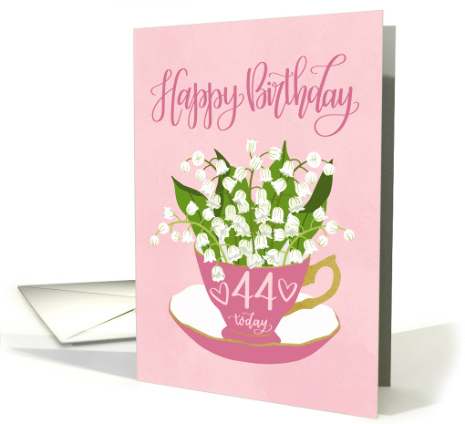 44 Today, Happy Birthday, Teacup, Lily of the Valley,... (1617944)