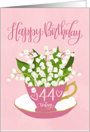 44 Today, Happy Birthday, Teacup, Lily of the Valley, Hand Lettering card