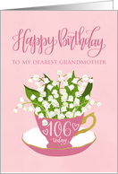106, Grandmother, Happy Birthday, Teacup, Lily of the Valley, May Lily card