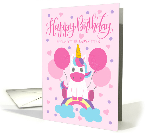 Happy Birthday From Babysitter Unicorn Sitting On Rainbow card