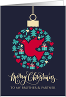 Merry Christmas Brother & Partner with Christmas Peace Dove Bauble card