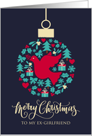 For Ex-Girlfriend with Christmas Peace Dove Bauble Ornament card