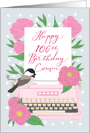 Cousin Happy 106th Birthday with Typewriter, Chickadee Bird & Flowers card