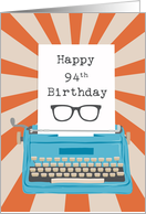 Happy 94th Birthday with Typewriter Glasses & Sunburst Background card