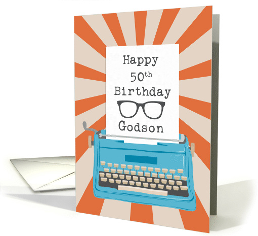 Godson Happy 50th Birthday Typewriter Glasses Silhouette Sunburst card