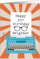 Neighbor Happy 65th Birthday Typewriter Glasses Silhouette Sunburst card
