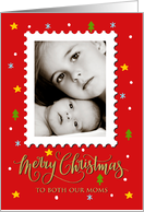 Both OUR Moms Custom Photo Postage Stamp Merry Christmas card