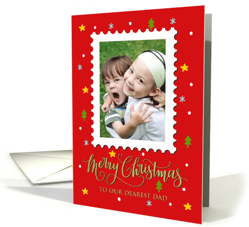 OUR Dad Custom Photo Postage Stamp with Faux Gold Merry Christmas card