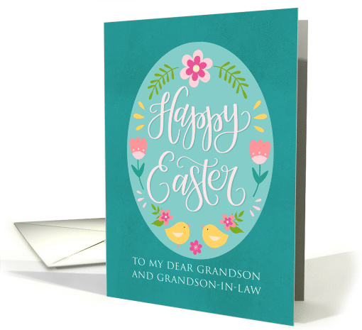 My Grandson and Grandson in Law Easter Egg with Flowers Chicks card