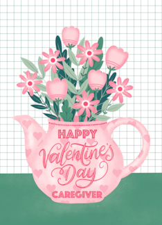 Happy Valentines Day Caregiver with Pink Hearts Teapot of Flowers