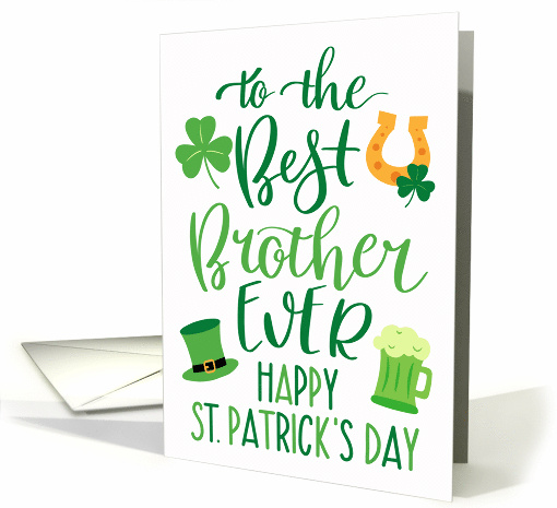 Best Brother Ever Happy St Patricks Day with Shamrocks Green Beer card