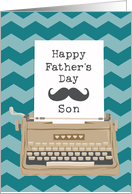 Happy Fathers Day Son with Typewriter and Moustache Silhouette card
