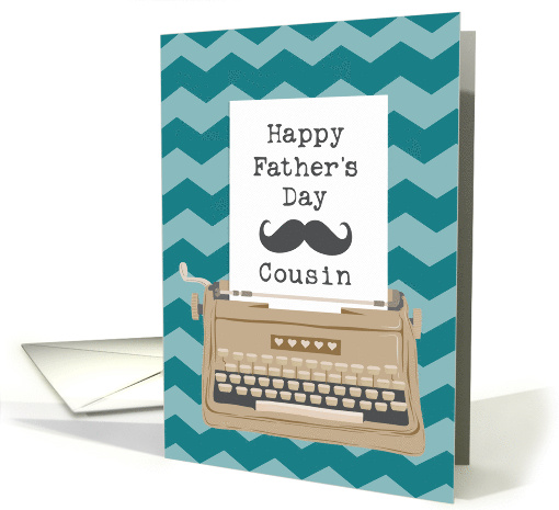 Happy Fathers Day Cousin with Typewriter and Moustache Silhouette card