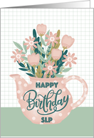 Happy Birthday SLP with Pink Polka Dot Teapot of Flowers card