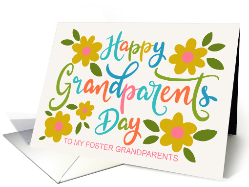 My Foster Grandparents Happy Grandparents Day with Flowers card