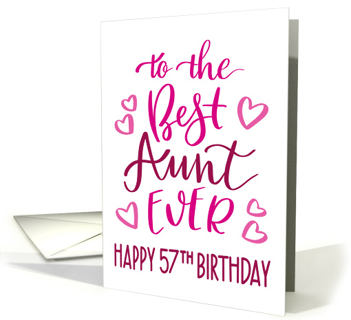 Best Aunt Ever 57th Birthday Typography in Pink Tones card (1697834)