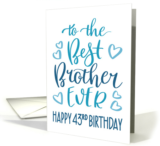 Best Brother Ever 43rd Birthday Typography in Blue Tones card
