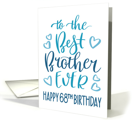 Best Brother Ever 68th Birthday Typography in Blue Tones card