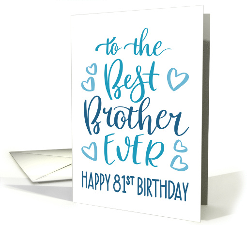 Best Brother Ever 81st Birthday Typography in Blue Tones card