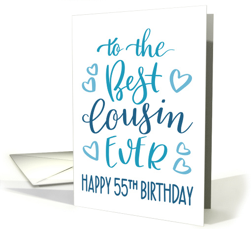 Best Cousin Ever 55th Birthday Typography in Blue Tones card (1698926)