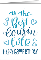 Best Cousin Ever 98th Birthday Typography in Blue Tones card