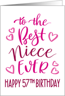 Best Niece Ever 57th Birthday Typography in Pink Tones card