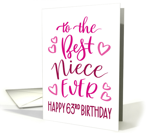 Best Niece Ever 63rd Birthday Typography in Pink Tones card (1700330)