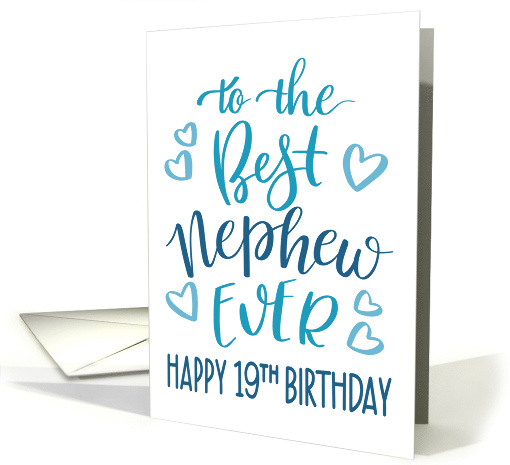 Best Nephew Ever 19th Birthday Typography in Blue Tones card (1700596)