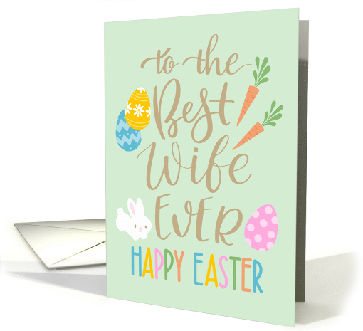 Best Wife Ever Happy Easter Typography with Eggs Bunny... (1701148)
