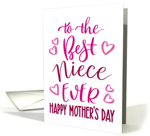 Best Niece Ever Happy Mothers Day with hand lettering in... (1701170)