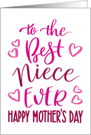 Best Niece Ever Happy Mothers Day with hand lettering in pink hues card