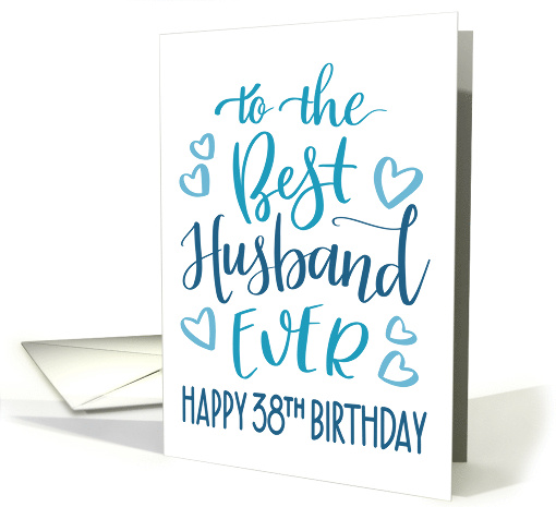 Best Husband Ever 38th Birthday Typography in Blue Tones card