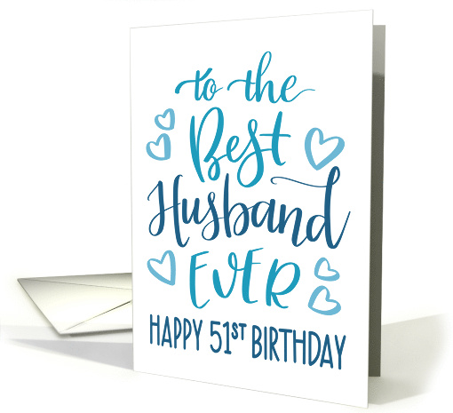 Best Husband Ever 51st Birthday Typography in Blue Tones card