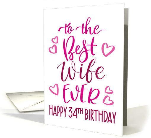 Best Wife Ever 34th Birthday Typography in Pink Tones card (1701784)