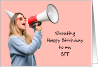 Best Friend Birthday BFF Woman With Bullhorn card