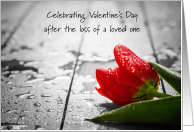 First Valentine’s Day Alone Loss of Loved One Rose card