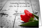 First Valentine’s Day Alone Loss of Loved One Rose card