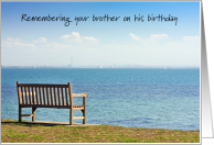 Birthday Remembrance of Brother Empty Bench by Water card