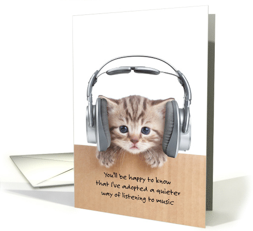 Apology I'm Sorry for Loud Music Cat Wearing Headphones card (1514628)