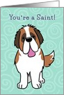 You’re a Saint! St. Bernard Dog Thank You card